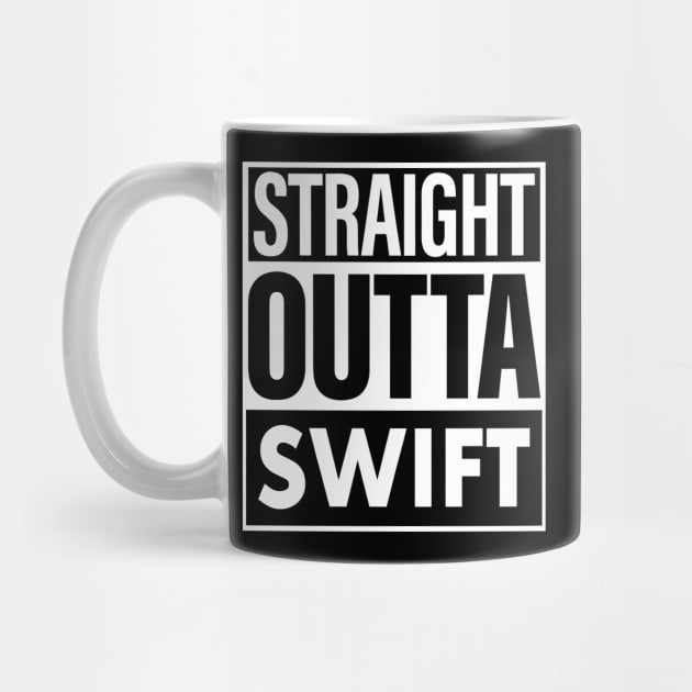 Swift Name Straight Outta Swift by ThanhNga